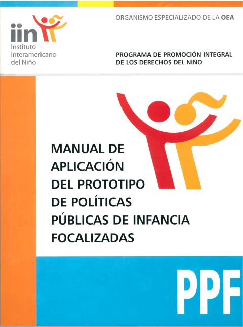 Manual de aplicación del prototipo de Políticas Públicas de Infancia focalizadas